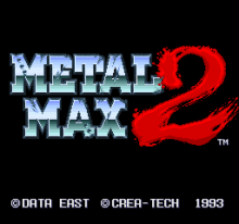 Metal Max 2